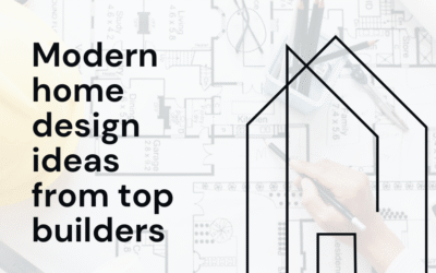 Modern Home Design Ideas from Top Builders